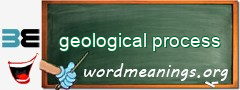 WordMeaning blackboard for geological process